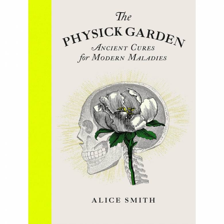 The Physick Garden By Alice Smith - Hardback Book