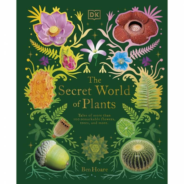 The Secret World Of Plants - Hardback Books