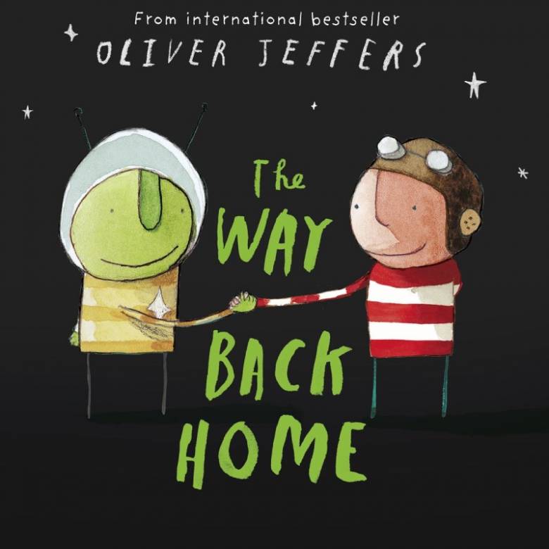 The Way Back Home By Oliver Jeffers - Paperback Book