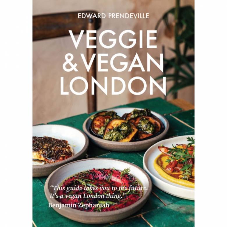 Veggie & Vegan London By Edward Prendeville - Paperback Book