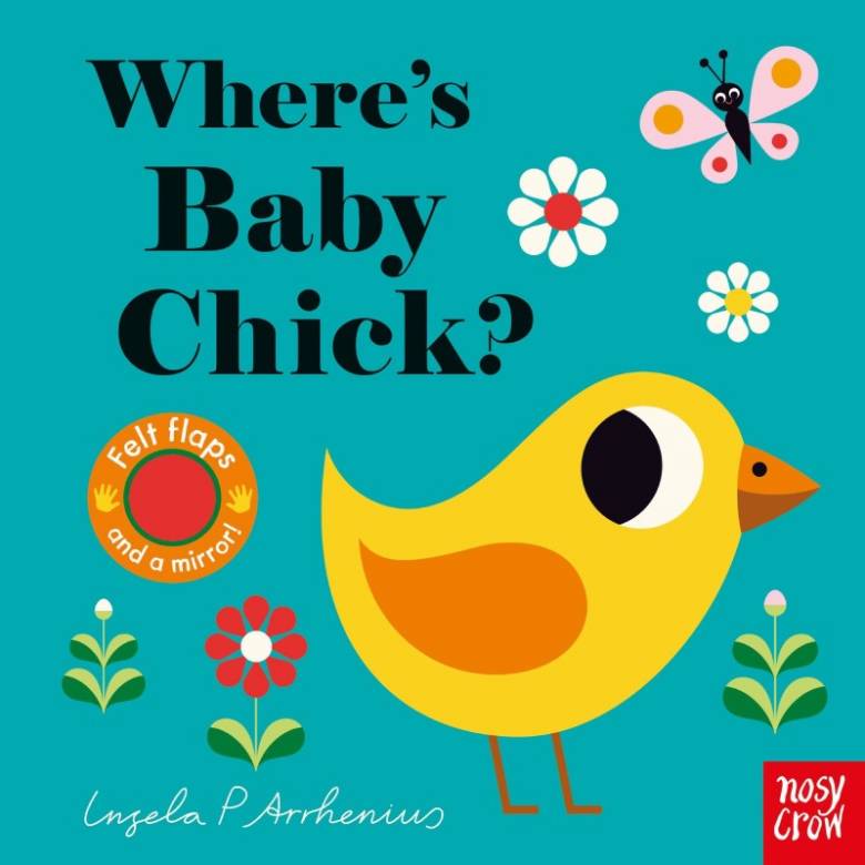 Where's Baby Chick? - Felt Flaps Board Book