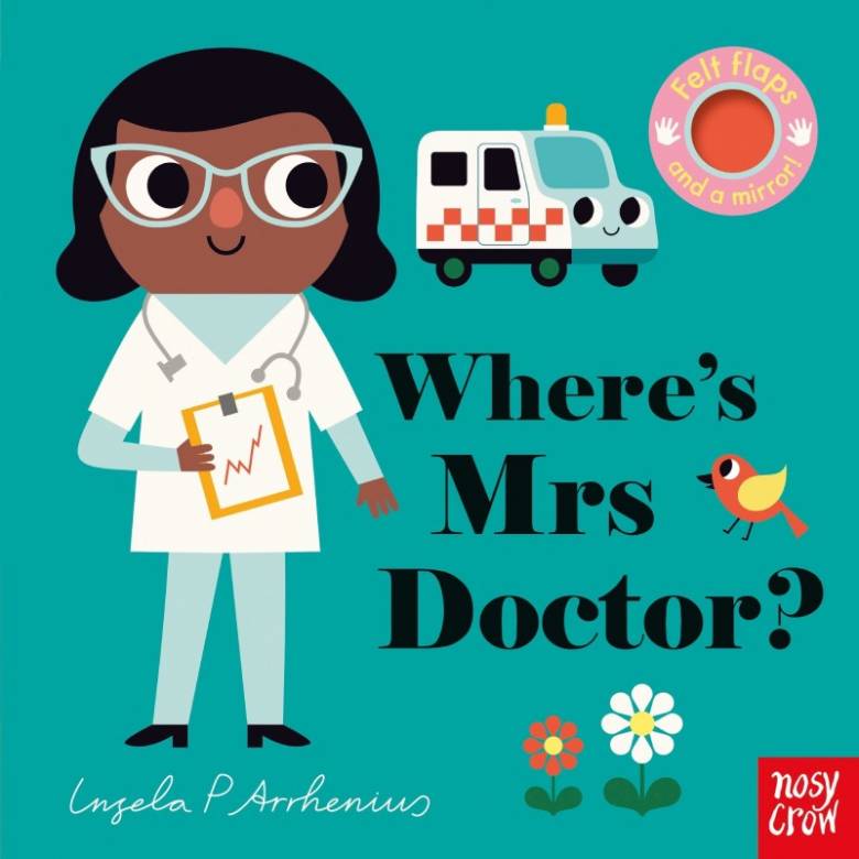 Where's Mrs Doctor? - Felt Flap Board Book