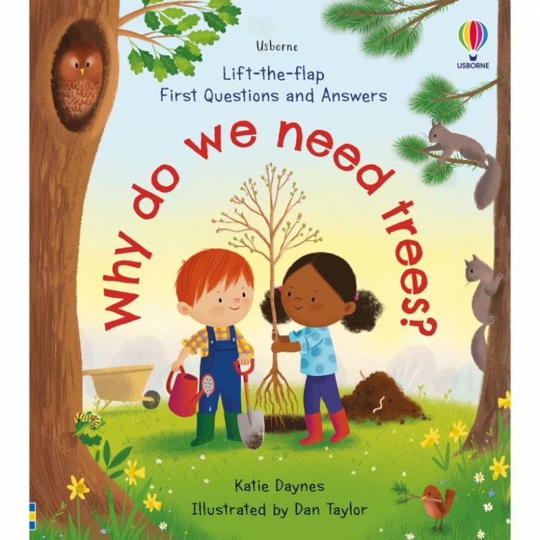 Why Do We Need Trees? - Lift The Flap Board Book