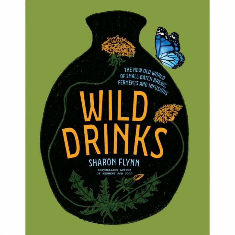 Wild Drinks By Sharon Flynn - Hardback Book