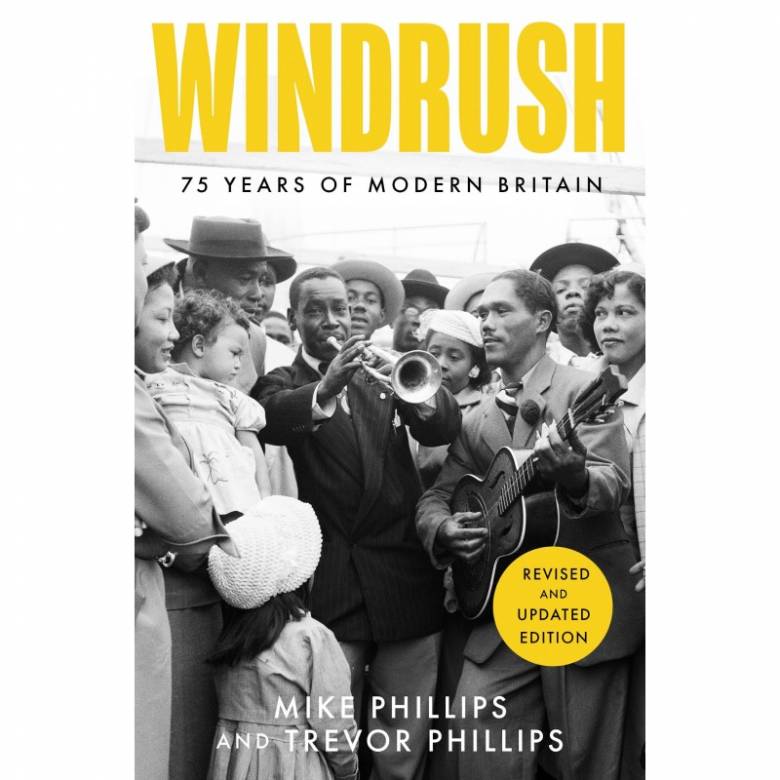 Windrush: 75 Years Of Modern Britain - Paperback Book